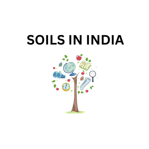 SOILS IN INDIA